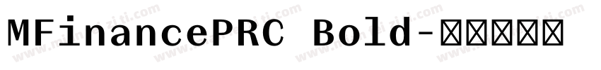 MFinancePRC Bold字体转换
